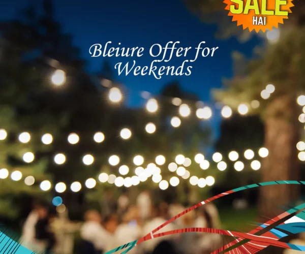 Dheko Kya Sale Hai – Bleiure Offer for Weekends