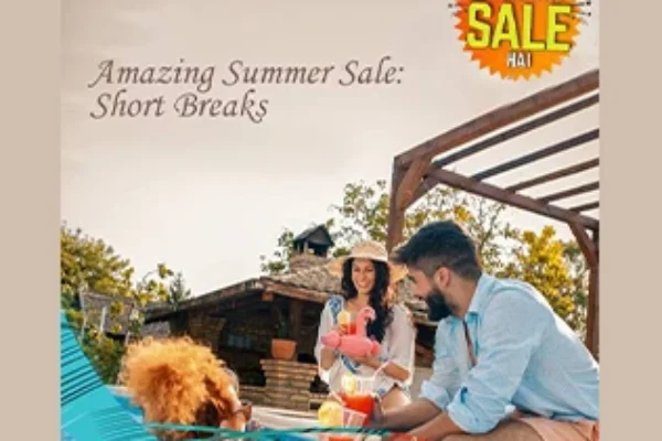Best Summer Holidays near NCR – Unmissable Hotel Deals with TreeHouse’s “Dekho Kya Sale Hai”